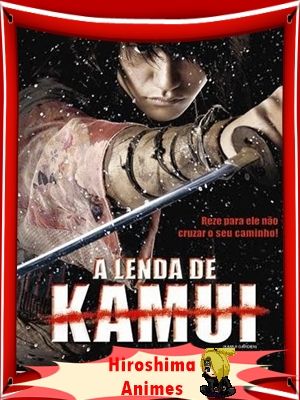 A Lenda de Kamui Live Action Dublado